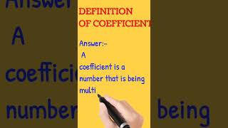 Definition of Coefficient? /#shorts /#definition .