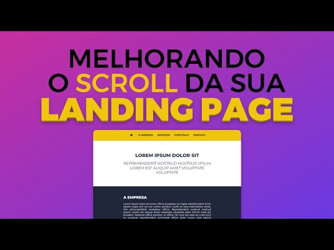 Como melhorar o Scroll e Scrollbar de uma Landing Page usando CSS
