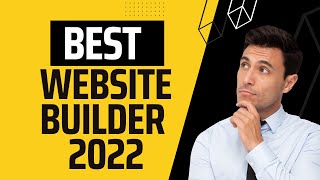 The BEST Website Builder In 2022