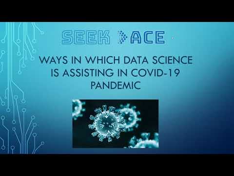 Way in Which DATA SCIENCE is Assisting in Covid -19 Pandemic