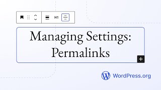 Managing Settings: Permalinks