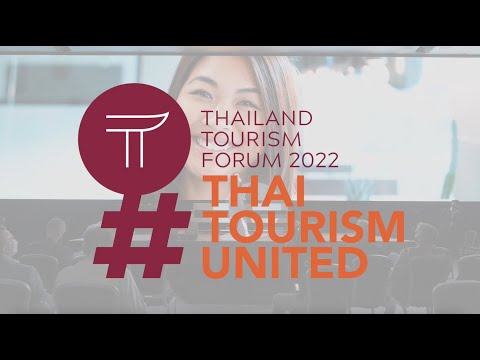 Thailand Tourism Forum 2022