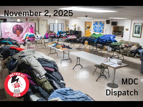SNAP and ACA subsidies expiring | Coat Drive | Election Day | MDC Dispatch, November 2, 2025