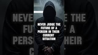 Never judge | #NeverJudge #FuturePotential #StayInspired #MotivationalShorts #PositiveVibes