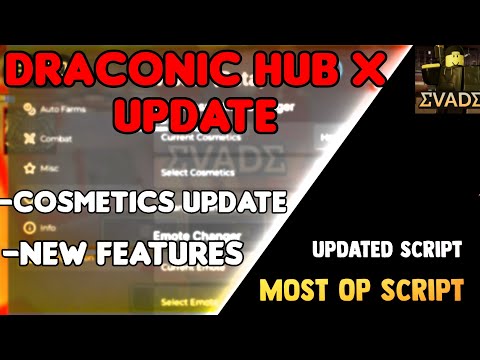 Draconic Hub X UPDATE | Cosmetics Update | Most OP script| New Functions June 2025