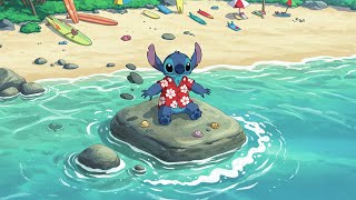 Stitch’s Ocean Rock Chill 🌊 Relaxing Lofi Beats for Work & Study on a Sunny Tropical Day 🎶☀️