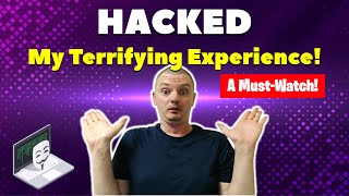 My Terrifying Hacking Experience: How I Almost Lost Everything | A Must-Watch!