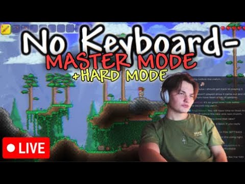 Master Mode Hardmode Terraria with NO KEYBOARD 🔴 | Part Two LIVE STREAM