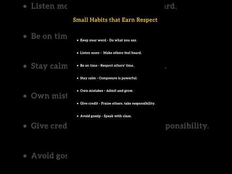 Small Habits that Earn Respect #respe#habits #smallhabits #daily #earnrespect #shorts #little