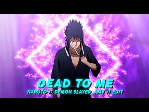 100subscribers special 🎉FREE PRESET~ DEAD TO ME amv edit [Demonslayer × Naruto