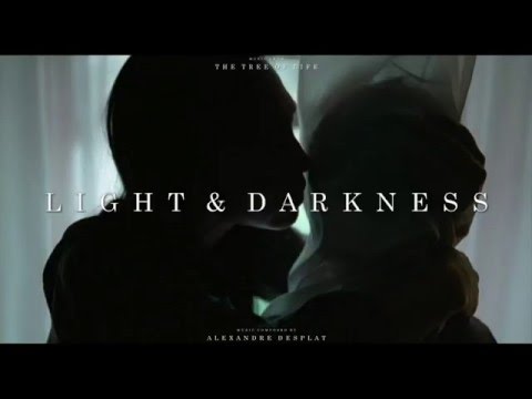 "The Tree of Life" Soundtrack - Light & Darkness