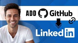 How to Add GitHub Link to LinkedIn Guide