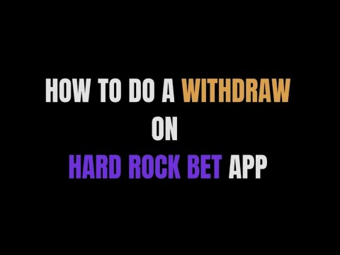 How To Withdraw Your Money From The Hard Rock Bet App