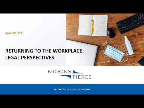 Brooks Pierce Webinar - Returning to the Workplace: Legal Perspectives