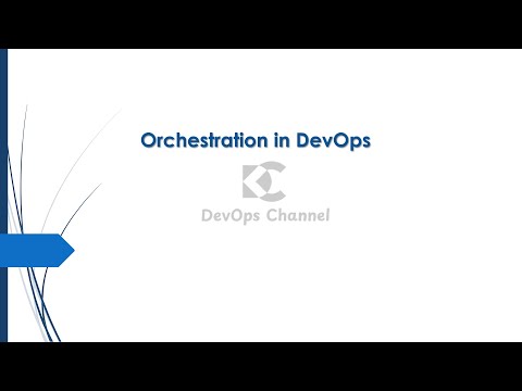 23 What is Orchestration in DevOps