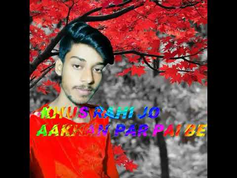 Roye na jo yad meri aayi be khus rahi jo aakhan par pai be kya hua jo tu mujse dur ho gaya sapna don