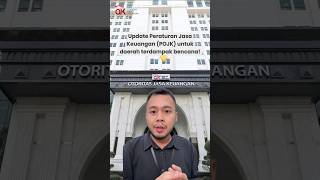 UPDATE POJK untuk Daerah Terdampak Bencana!🌧️💛