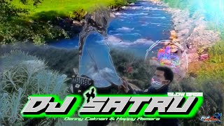 Dj Satru || Slow bass || PujiGhozali Official