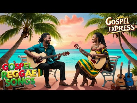 Gospel Reggae mix,  Uplifting Christian songs, Wonderful, and more.