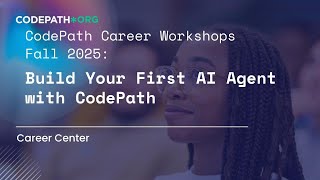 CodePath: Build Your First AI Agent