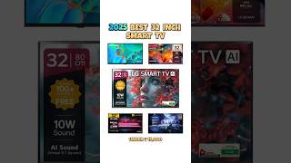 Best 32 Inch Smart TV 2025 Under ₹15,000 (Top Picks & Reviews)