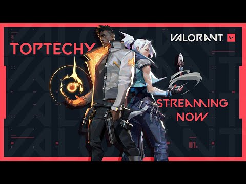VALORANT NOOB GAMEPLAY LIVE STREAM | TOPTECHY