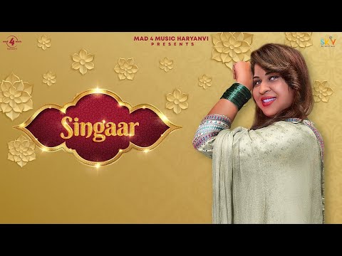 Singaar | Sheenam Katholic | Hari Hari Chudiyaan | New Haryanvi Songs 2025