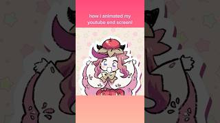 Animation Process! How I Made My Youtube End Screen ✨ #digitalart #art