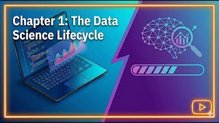 The Data Science Lifecycle | Chapter 1 — Learning Data Science