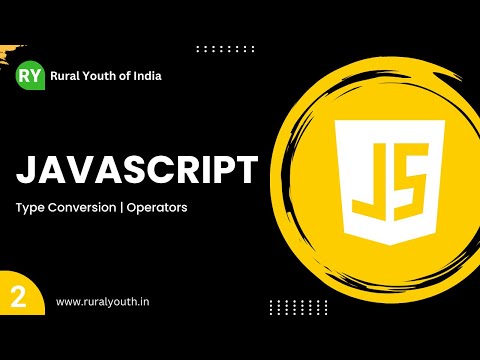 JavaScript Fundamentals | Type Conversion, Operators | Part - 2 | Tamil