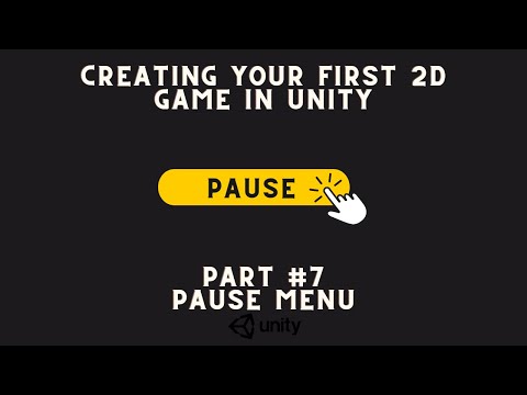How to make Pause Menu in Unity. Make your first 2d Game! Part #7
