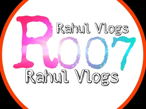 Rahul Vlog007 Live Stream