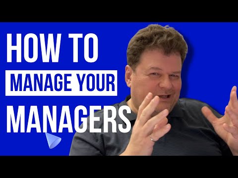 How to Manage Your Managers