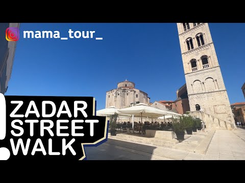☀️ Zadar 🇭🇷 City Walk Tour 2022 4K