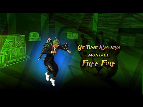 Ye tune kya Kiya ⚡ Free Fire Montage