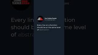Every line on a function should be at the same level of abstraction