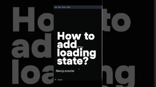 Next.js Loading Magic: One File Changes Everything! ⚡ #nextjs #reactjs #coding #codetutorial