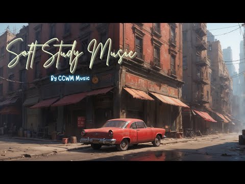 Soft Study Lofi 📚 | Chill Beats to Help You Focus | Gentle Background Music for Studying | 4k
