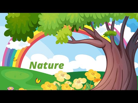 Learn Nature || Nature vocabulary for kids || Pre schooling learning for kids || Know  about Nature