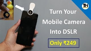 Turn your mobile phone camera in DSLR. Best lens for mobile phone camera in 2019