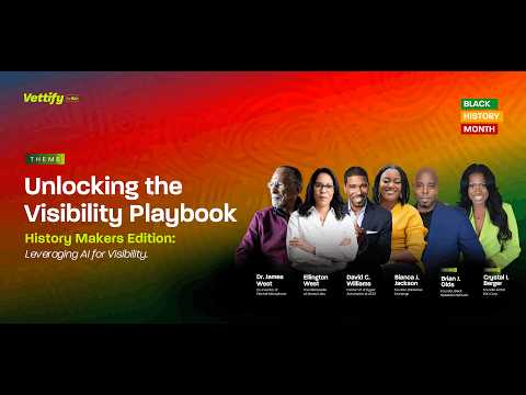 Unlocking the Visibility Playbook- History Makers Edition