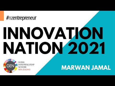 Innovation Nation 2021 Interview - Marwan Jamal, Global Entrepreneurship Network NZ