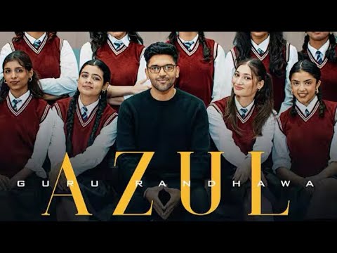 Guru Randhawa - “Azul” MV