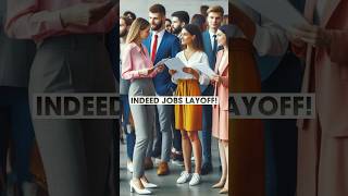 Indeed app job layoffs #indeedjobs #layoffs #layoffnews