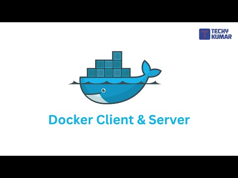 8. Docker Component - Client & Server