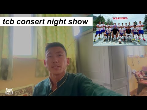 TCB united consert || night show || best of luck || tibetanvloger