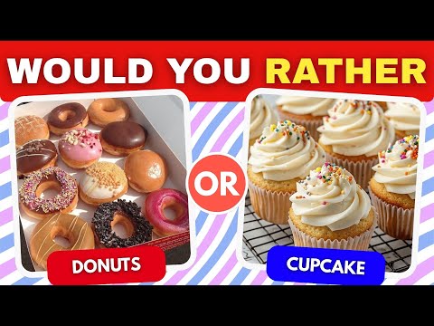 Would You Rather? 🍔 Snacks & Junk Food Edition! | Only 1 Can Win 👀 #wouldyourather #viral #fyp #food