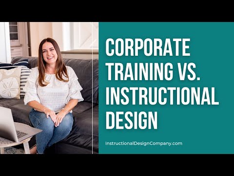 Corporate Trainers and Instructional Designers: What's the difference?