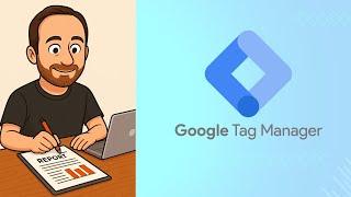 Google Tag Manager Explained (Beginner’s Guide)