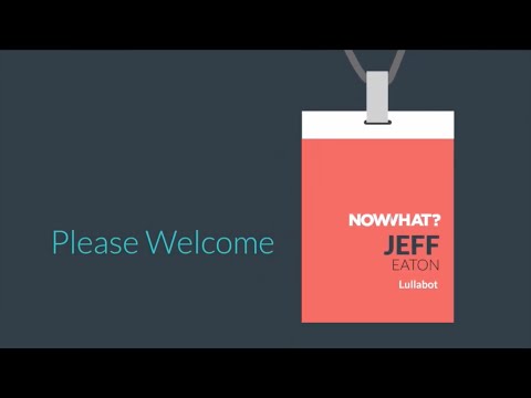 Jeff Eaton – “Planning Beyond the Page” — Now What? Conference, 4/24/14